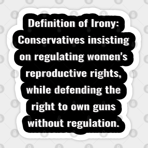 Gun Control Gun Regulation Women's Reproductive Rights Sticker by The Cheeky Puppy